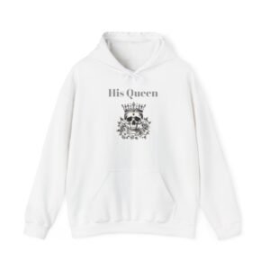 His Queen Hoodie